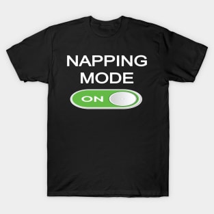 Napping Mode On T-Shirt